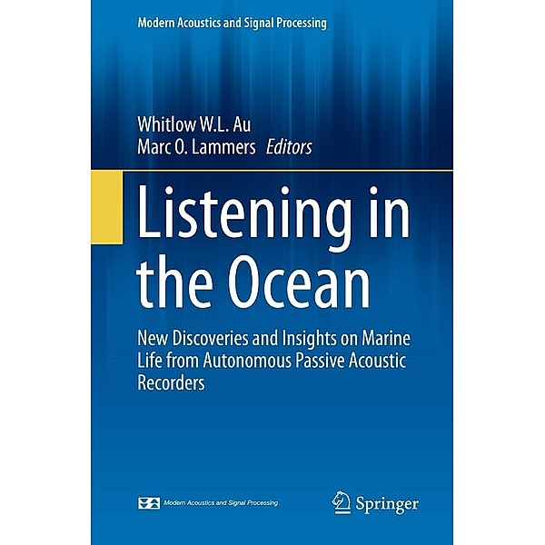 Listening in the Ocean / Modern Acoustics and Signal Processing