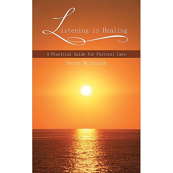 Listening Is Healing, Peter Mcintosh