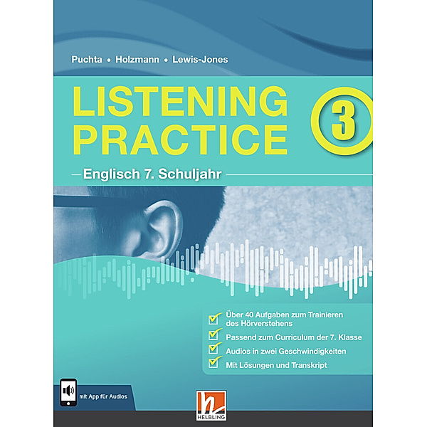 Listening Practice 3. Heft inkl. HELBLING Media App, Herbert Puchta, Christian Holzmann, Peter Lewis-Jones