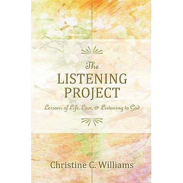 Listening Project, Christine C. Williams
