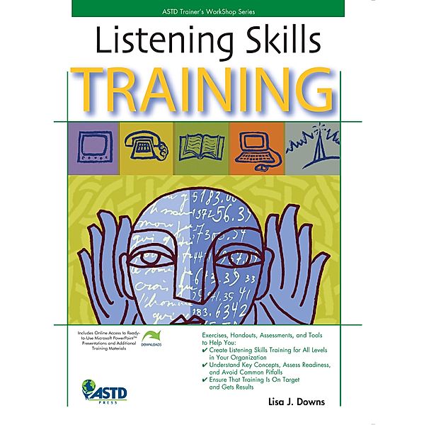 Listening Skills Training, Lisa J. Downs
