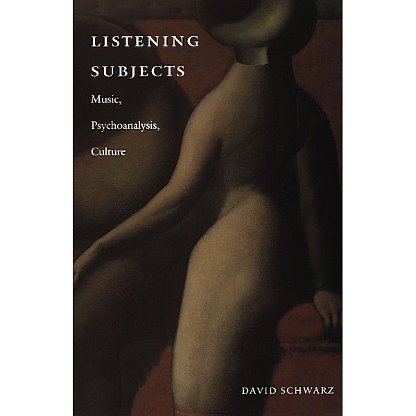 Listening Subjects, Schwarz David Schwarz