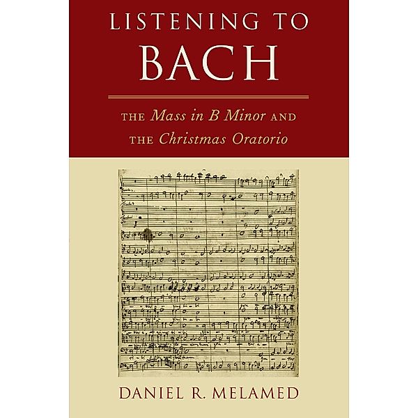 Listening to Bach, Daniel R. Melamed