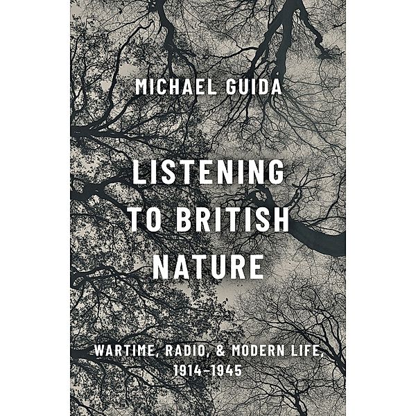 Listening to British Nature, Michael Guida