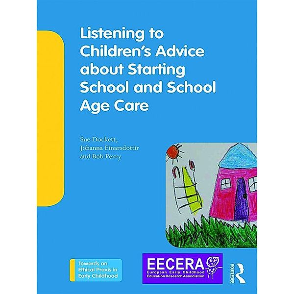 Listening to Children's Advice about Starting School and School Age Care