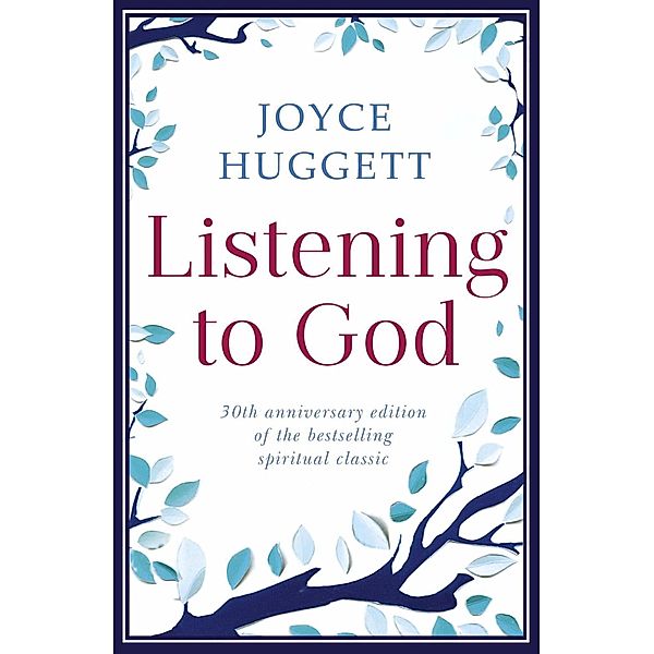 Listening To God, Joyce Huggett