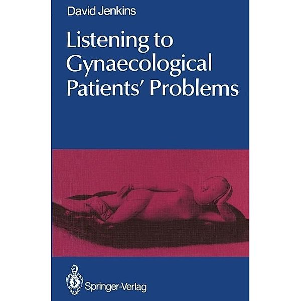 Listening to Gynaecological Patients' Problems, David Jenkins