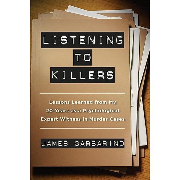 Listening to Killers, James Garbarino
