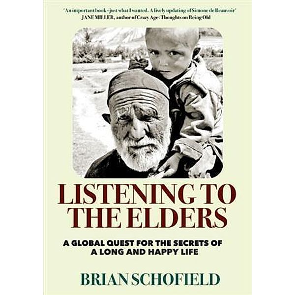 Listening to The Elders, Brian Schofield