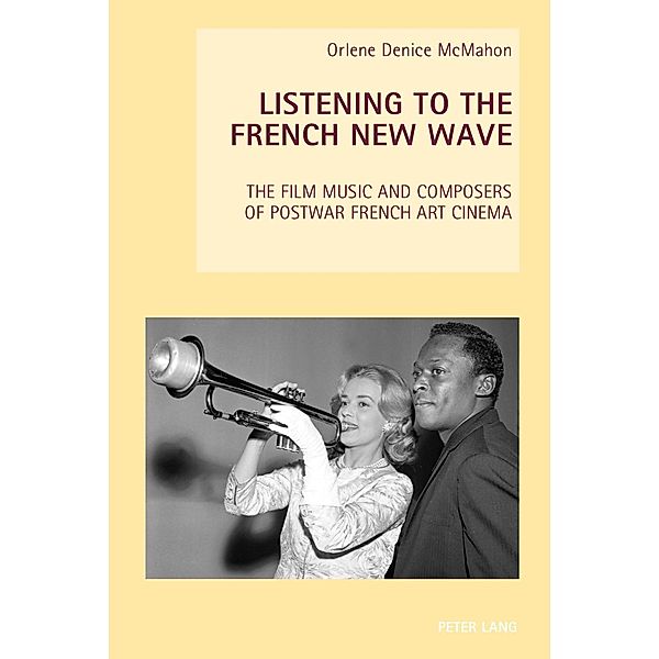 Listening to the French New Wave, Orlene Denice McMahon