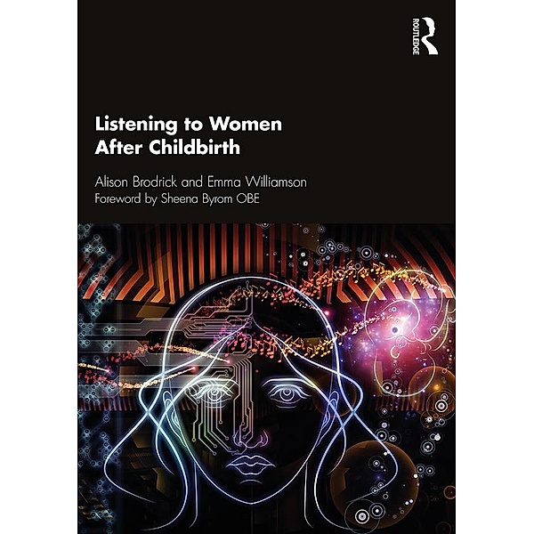 Listening to Women After Childbirth, Alison Brodrick, Emma Williamson