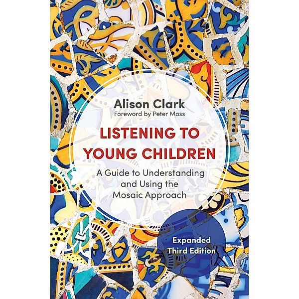Listening to Young Children, Expanded Third Edition, Alison Clark