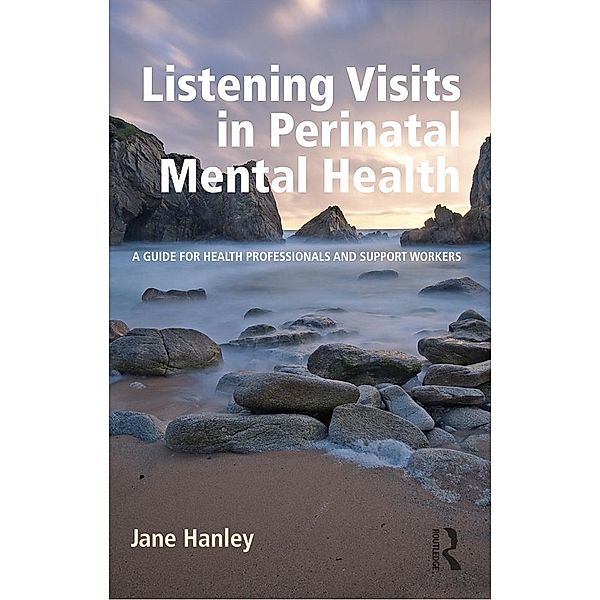 Listening Visits in Perinatal Mental Health, Jane Hanley