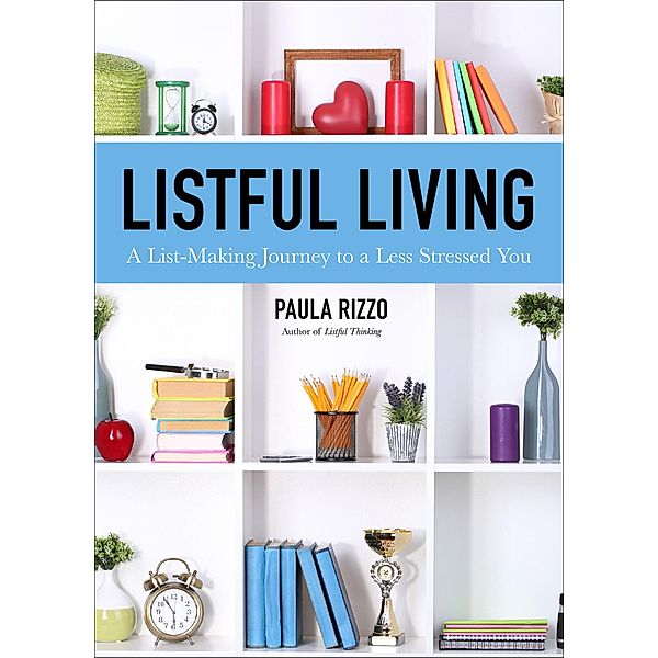 Listful Living, Paula Rizzo