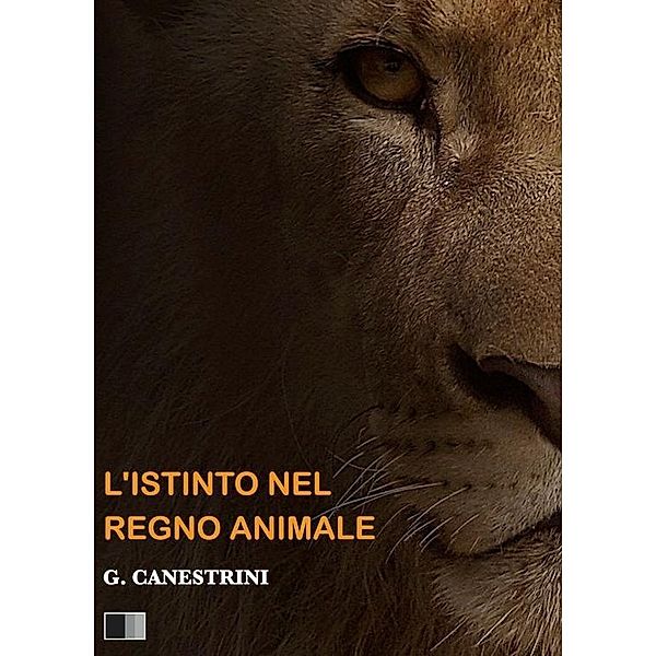 L'istinto nel regno animale, Giovanni Canestrini