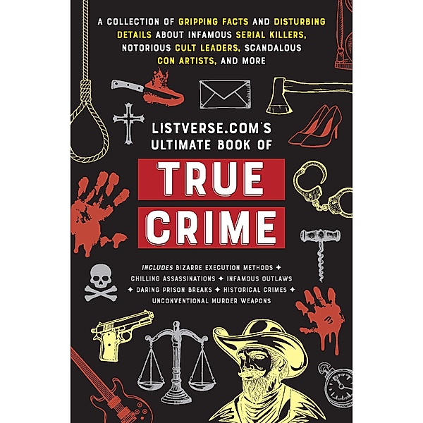 Listverse.com's Ultimate Book of True Crime, Jamie Frater
