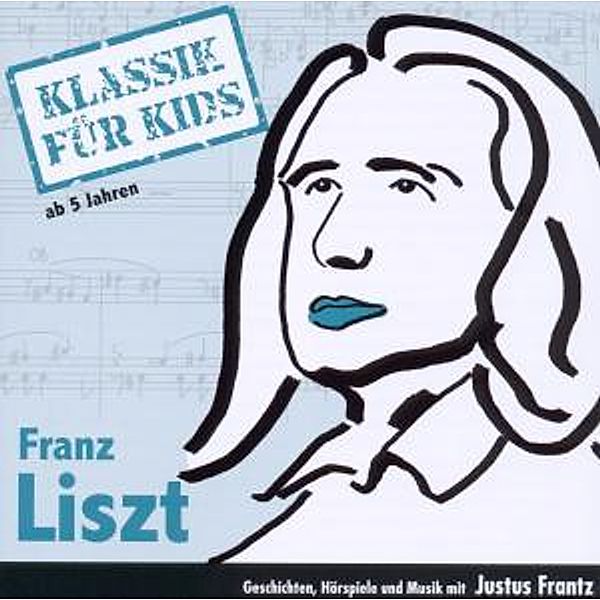 Liszt, Klassik für Kids