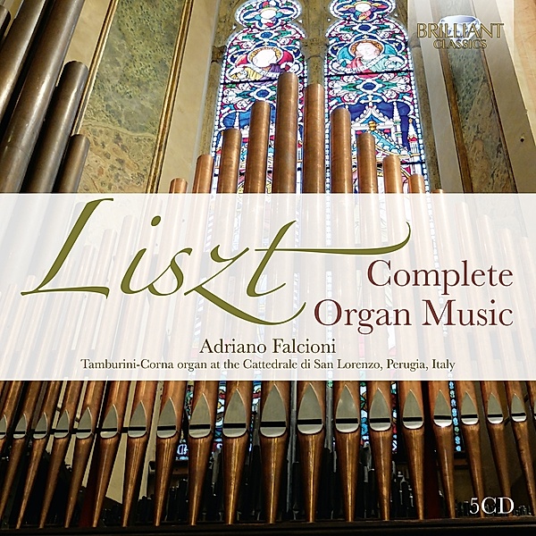 Liszt:Complete Organ Music, Adriano Falcioni