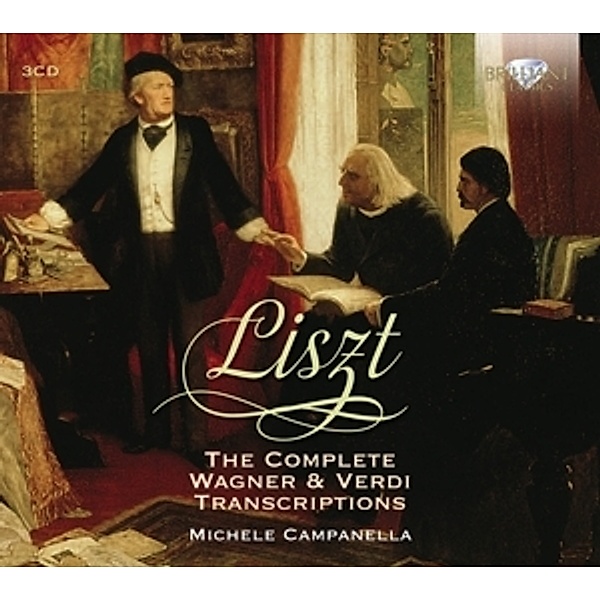 Liszt: Complete Wagner & Verdi Transcriptions, Franz Liszt