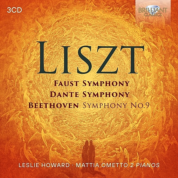 Liszt:Faust Sym.,Dante Sym.,Beethoven Sym.No.9, Mattia Ometto, Leslie Howard