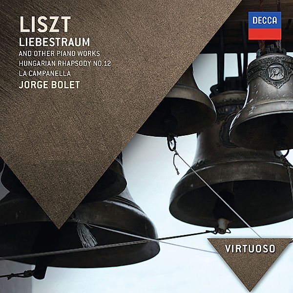 Liszt: Liebestraum And Other Piano Works, Hungarian Rhapsody No.12, La Campanella, Jorge Bolet