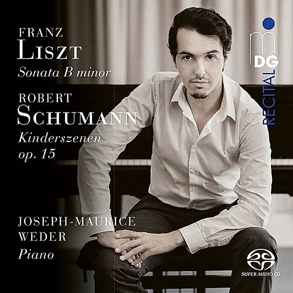 Liszt: Sonate H-Moll/Schumann: Kinderszenen, Joseph-Maurice Weder