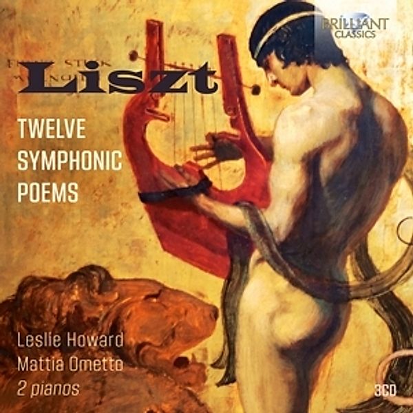 Liszt:Twelve Symphonic Poems, Leslie Howard, Mattia Ometto