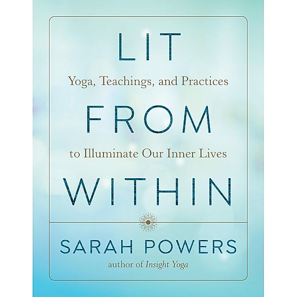 Lit from Within, Sarah Powers