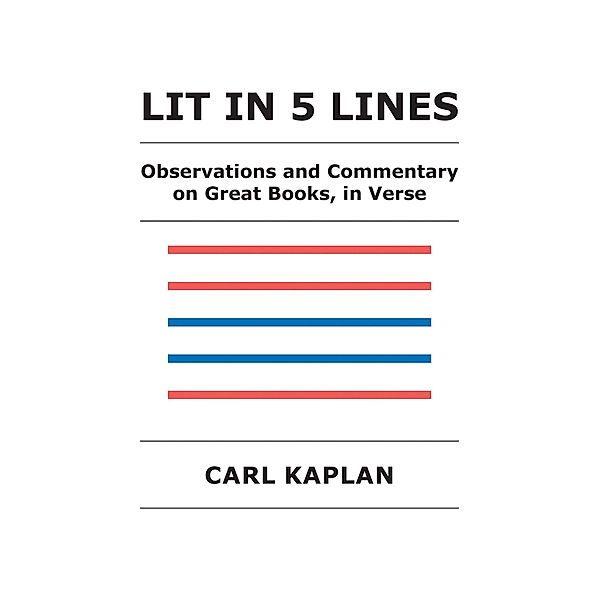 Lit in 5 Lines, Carl Kaplan