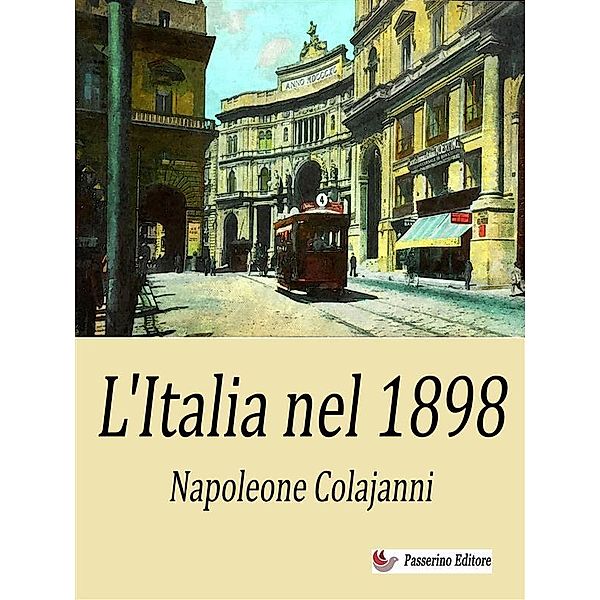 L'Italia del 1898, Napoleone Colajanni
