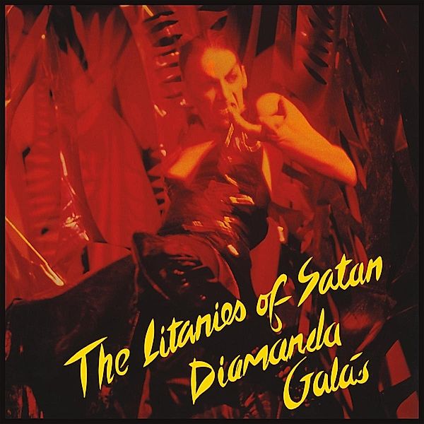 Litanies of Satan (Remastered), Diamanda Galas