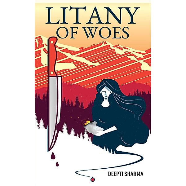 Litany of Woes, Deepti Sharma