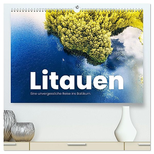 Litauen - Eine unvergessliche Reise ins Baltikum. (hochwertiger Premium Wandkalender 2025 DIN A2 quer), Kunstdruck in Hochglanz, Calvendo, SF