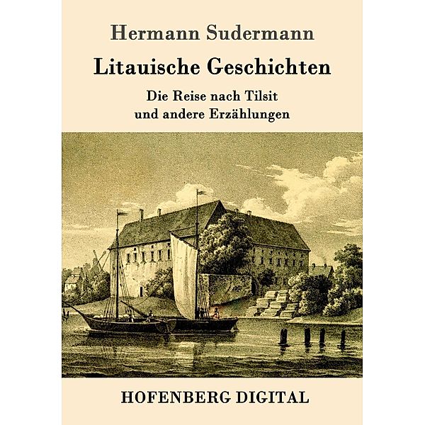 Litauische Geschichten, Hermann Sudermann