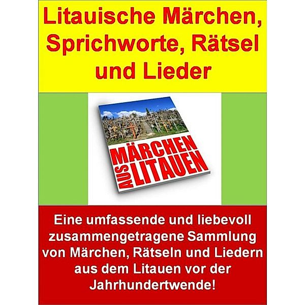 Litauische Märchen, Sprichworte, Rätsel und Lieder, August Schleicher