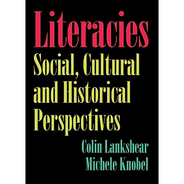 Literacies, Colin Lankshear, Michele Knobel