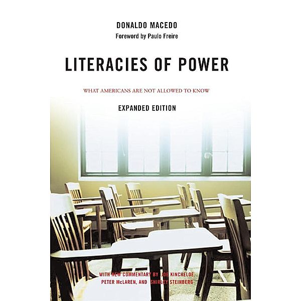 Literacies of Power, Donaldo Macedo
