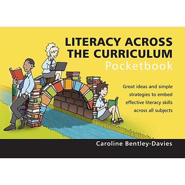 Literacy Across The Curriculum Pocketbook, Caroline Bentley-Davies