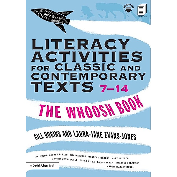 Literacy Activities for Classic and Contemporary Texts 7-14, Gill Robins, Laura-Jane Evans-Jones