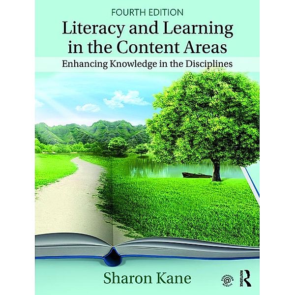 Literacy and Learning in the Content Areas, Sharon Kane