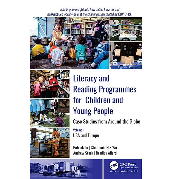 Literacy and Reading Programmes for Children and Young People: Case Studies from Around the Globe, Patrick Lo, Stephanie H. S. Wu, Andrew J. Stark, Bradley Allard
