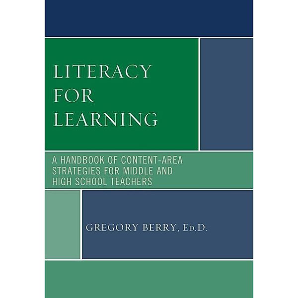 Literacy for Learning, Gregory Berry