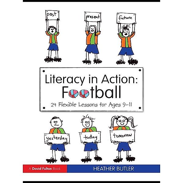 Literacy in Action: Football, Heather Butler