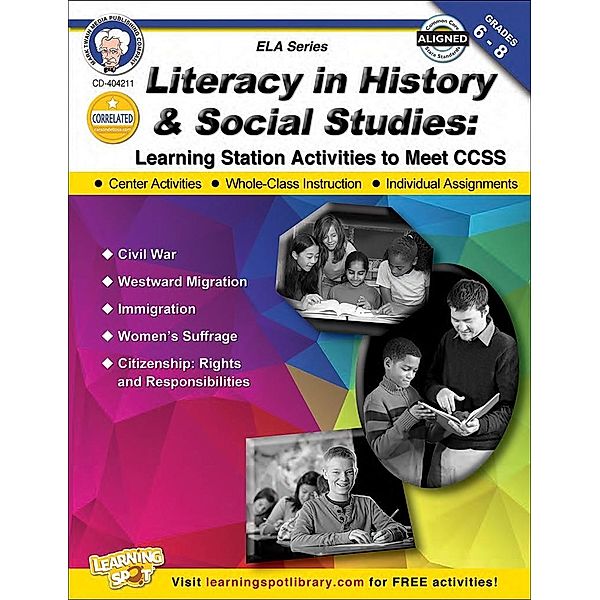 Literacy in History and Social Studies, Grades 6 - 8, Schyrlet Cameron