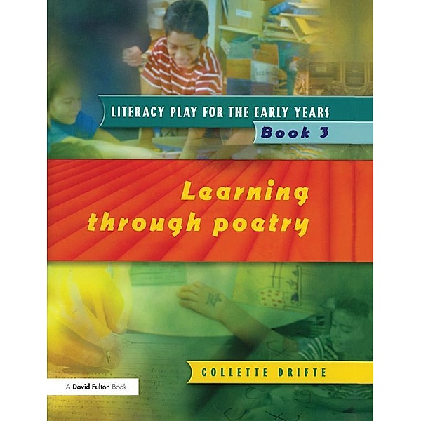Literacy Play for the Early Years Book 3, Collette Drifte