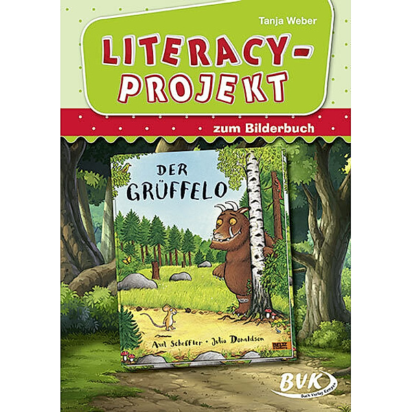 Literacy-Projekt zum Bilderbuch Der Grüffelo, Tanja Weber