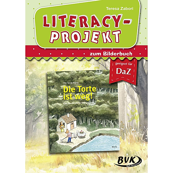 Literacy-Projekt zum Bilderbuch Die Torte ist weg!, Teresa Zabori