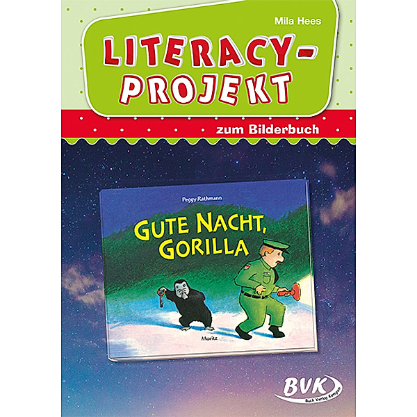 Literacy-Projekt zum Bilderbuch Gute Nacht, Gorilla, Mila Hees