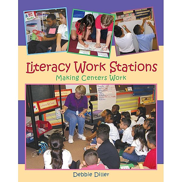 Literacy Work Stations, Debbie Diller