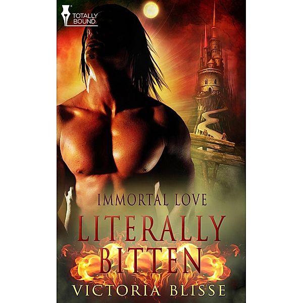 Literally Bitten / Totally Bound Publishing, Victoria Blisse